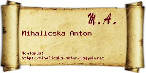 Mihalicska Anton névjegykártya
